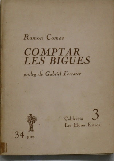 Comptar les bigues (v. III)