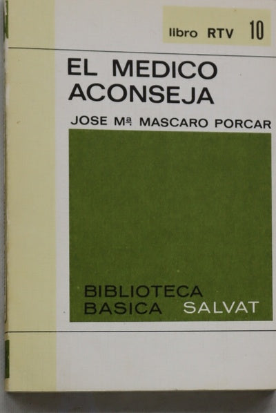El médico aconseja