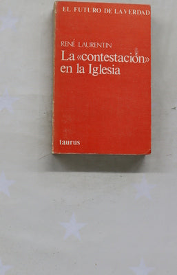 La "Contestación en la Iglesia" (La apuesta del II Sínodo)