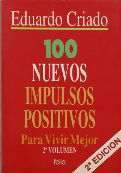 100 nuevos impulsos positivos para vivir mejor