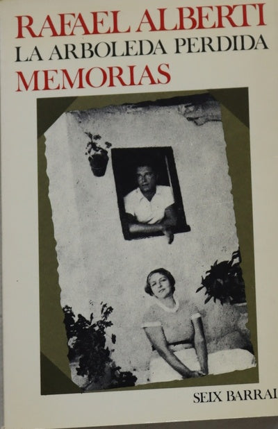 La arboleda perdida libros I y II de memorias