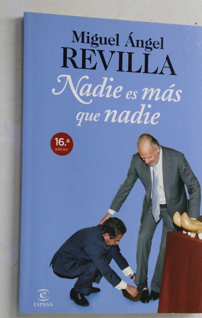 Nadie es más que nadie