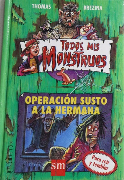 Operación susto a la hermana