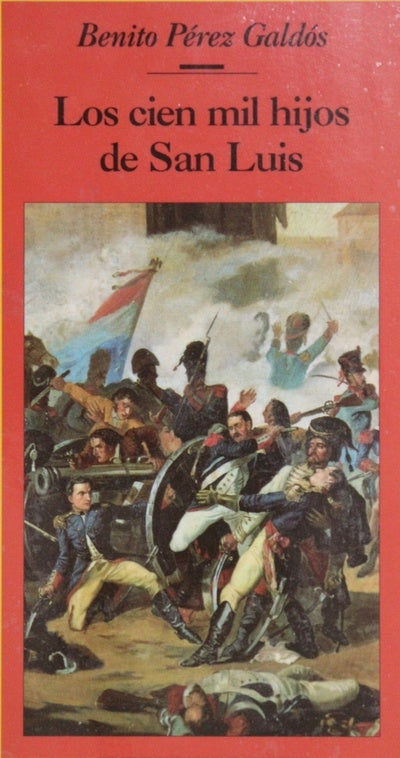 Los cien mil hijos de San Luis