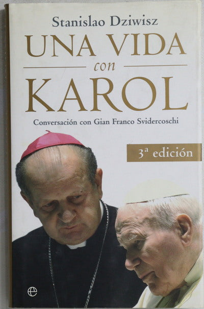 Una vida con Karol conversación con Gian Franco Svidercoschi