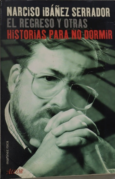 El regreso y otras historias para no dormir