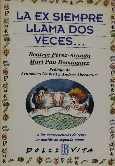 La ex siempre llama dos veces--