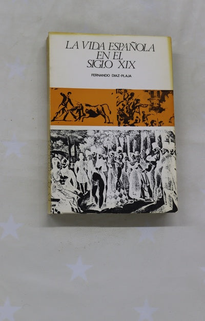 La vida española en el siglo XIX