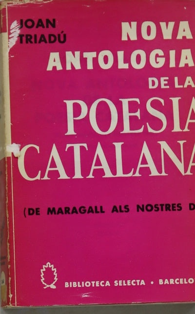Nova antología de la poesía catalana (De Maragall als nostres dies)