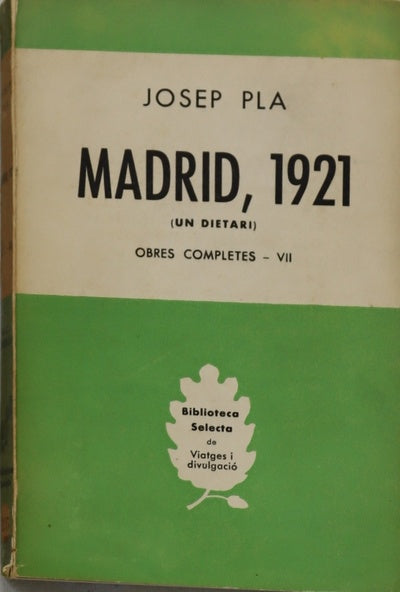 Madrid, 1921. Obres completes VII