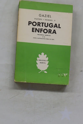 Viatges i somnis trilogía ibérica. Portugal enfora (v. II)