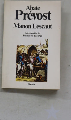 Historia del caballero Des Grieux y de Manon Lescaut