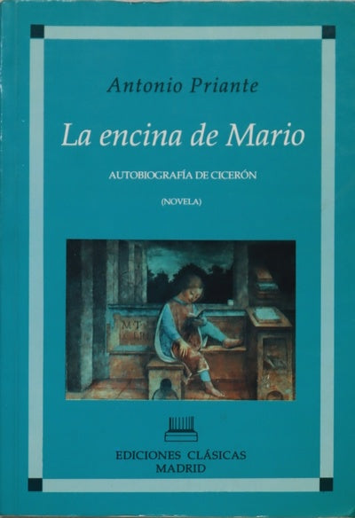 La encina de Mario autobiografía de Cicerón : (novela)