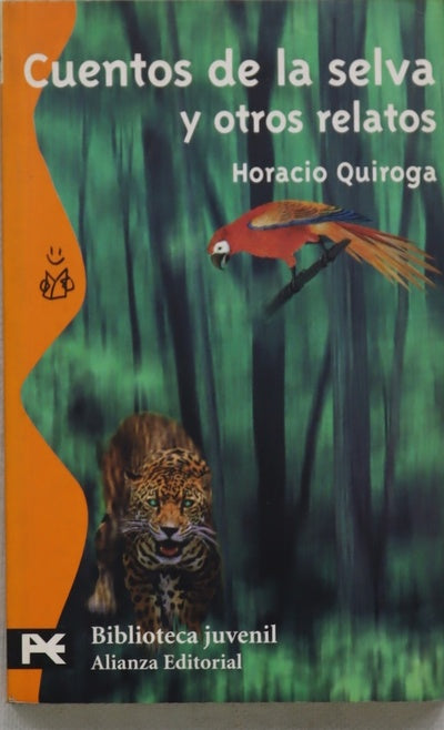 Cuentos de la selva y otros relatos