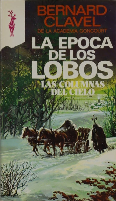 La epoca de los lobos (Las columnas del cielo)