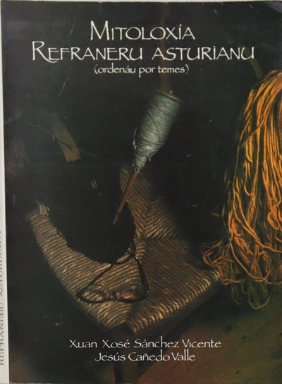 Mitoloxía, refraneru asturianu (ordenau por temes)