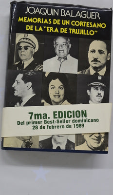 Memorias de un cortesano de la "era de Trujillo"