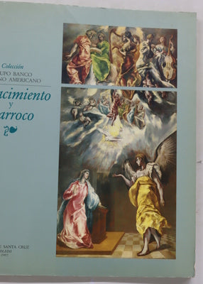 Renacimiento y barroco colección Grupo Banco Hispano Americano : Museo de Santa Cruz, Toledo, 9 de abril-31 de mayo 1987