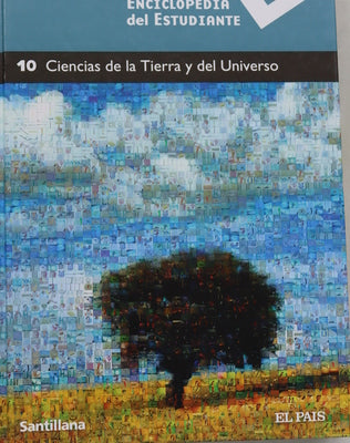 La enciclopedia del estudiante. Ciencias de la Tierra y del Universo. (v. X)