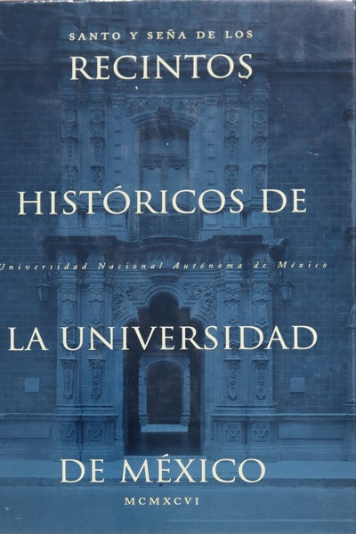 Recintos históricos de la Universidad de México