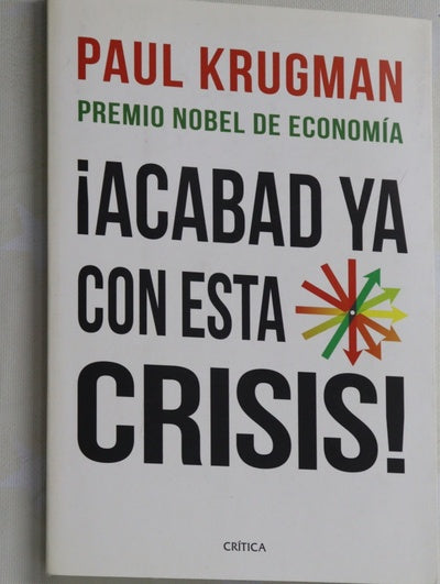 ¡Acabad con esta crisis!