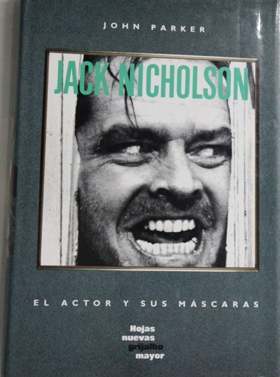 Jack Nicholson el actor y sus máscaras