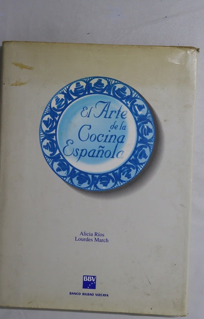 El arte de la cocina española