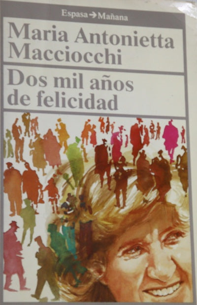 Dos mil años de felicidad