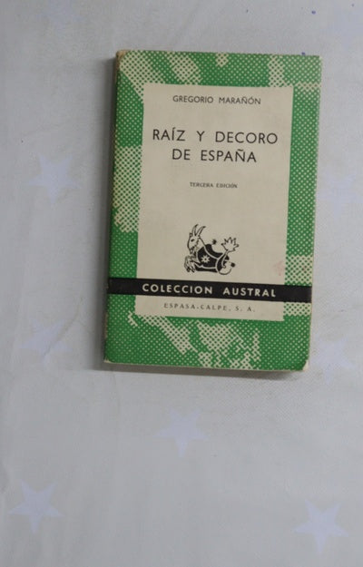 Raíz y decoro de España