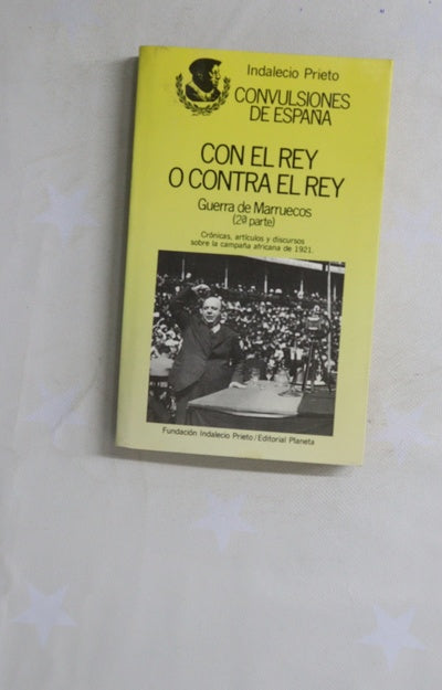 Con el rey o contra el rey guerra de Marruecos