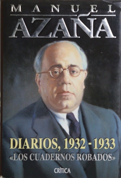 Diarios, 1932-1933 : "Los cuadernos robados"