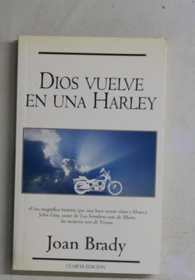 Dios vuelve en una Harley