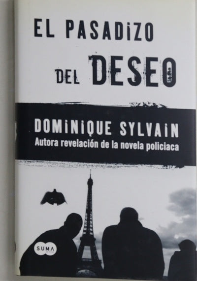 El pasadizo del deseo