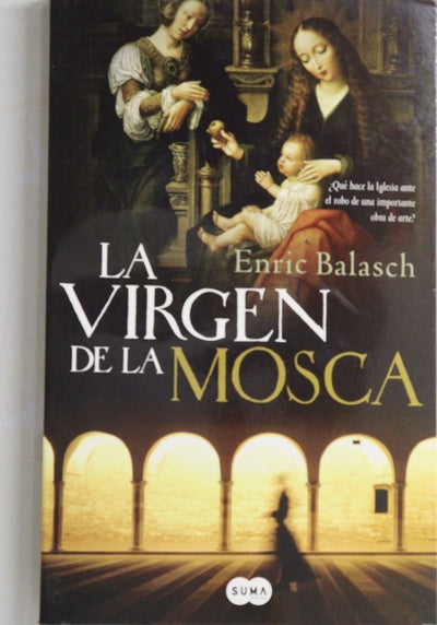 La Virgen de la Mosca ¿qué hace la Iglesia ante el robo de una importante obra de arte?