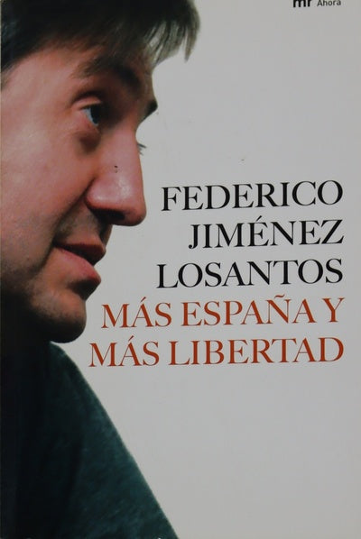 Más España y más libertad