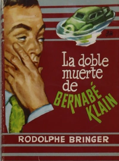 La doble muerte de Bernabé Klain