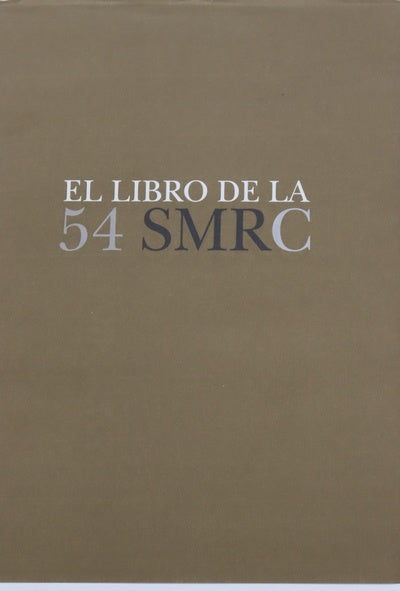 El libro de la 54 SMRC