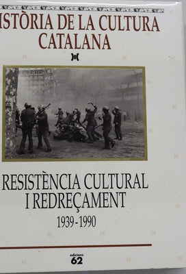 Història de la cultura catalana. Resistencia cultura i redreçament 1939-1990 (v. X)