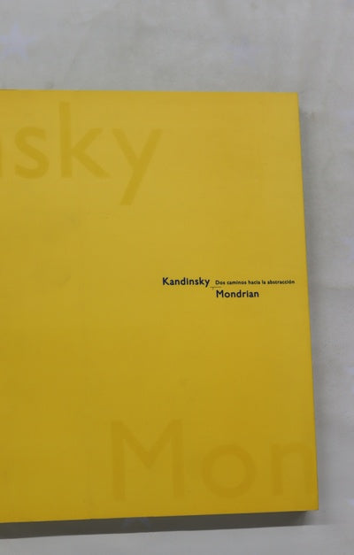 Kandinski, Mondrian: dos camins vers l'abstracció