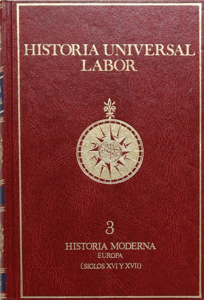 Historia universal Labor. Europa (siglos XVI y XVII) (v. III)