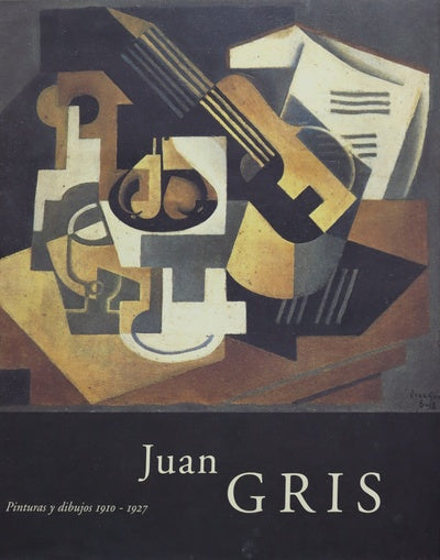 Juan Gris pinturas y dibujos 1910-1927 : 22 junio-19 de septiembre, 2005, Museo Nacional Centro de Arte Reina Sofía (v. I)