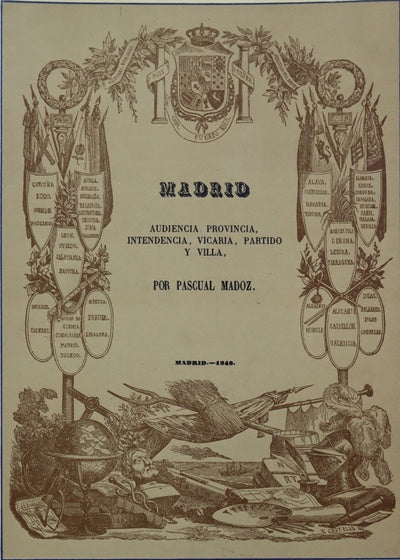 Madrid audiencia, provincia, intendencia, vicaría, partido y villa