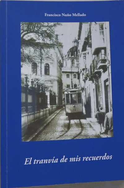 El tranvía de mis recuerdos