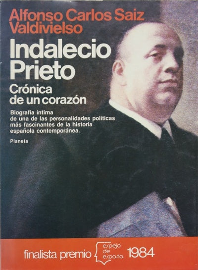 Indalecio Prieto crónica de un corazón