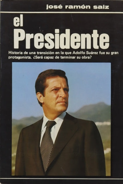 El Presidente...