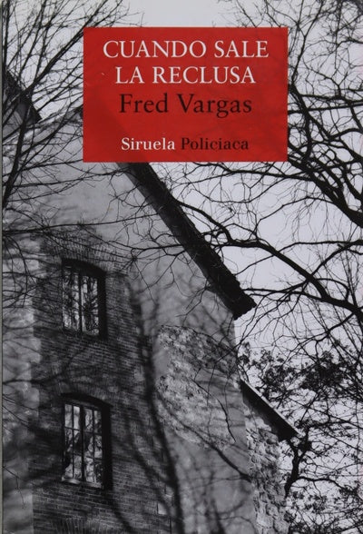 Cuando sale la reclusa