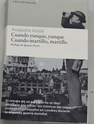 Cuando yunque, yunque ; Cuando martillo, martillo