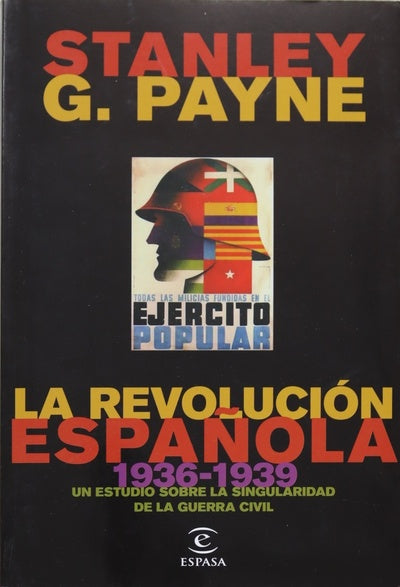 La revolución española (1936-1939) :  Un estudio sobre la singularidad de la Guerra Civil