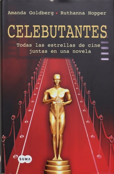 Celebutantes todas las estrellas de cine juntas en una novela
