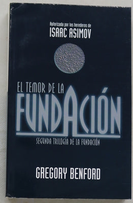 El temor de la Fundación